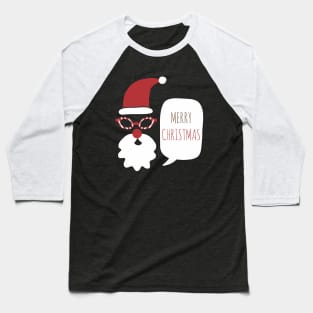 Cool Santa Christmas - Happy Christmas and a happy new year! - Available in stickers, clothing, etc Baseball T-Shirt